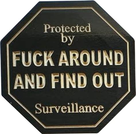 Amazon Security Sign Fuck Around And Find Out Yard Sign