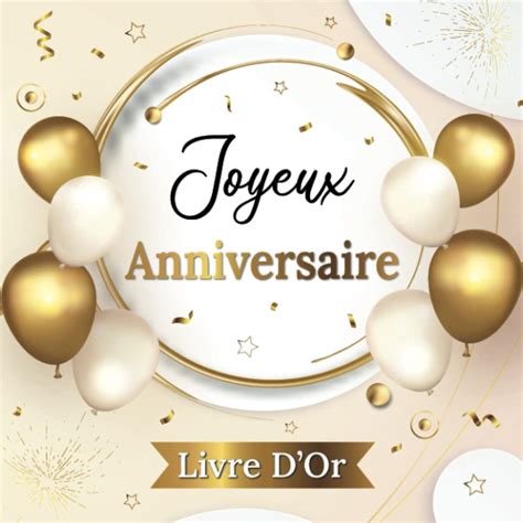 Amazon Joyeux Anniversaire Livre D Or Livre Personnalisable