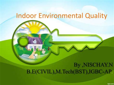 Indoor Environmental Quality For Green Buildings Ppt