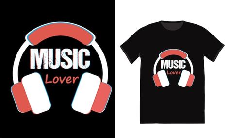 Premium Vector Music Lover Tshirt Design