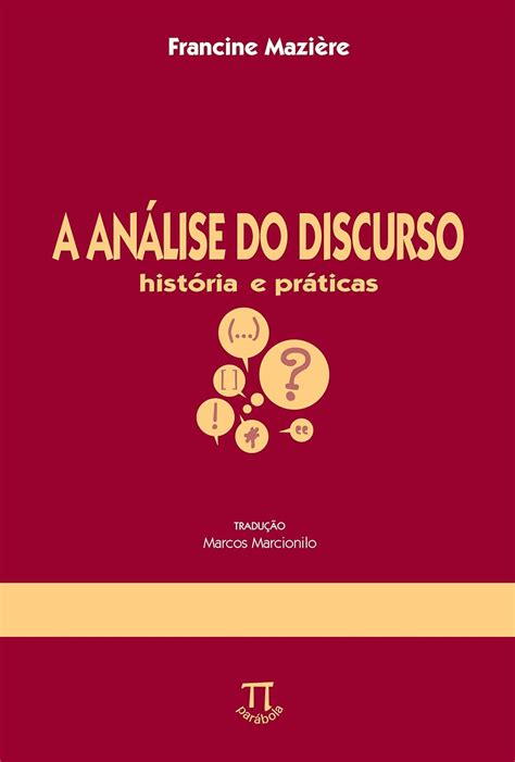 A Análise Do Discurso História E Práticas Na Ponta Da Língua Livro 14