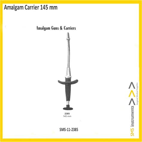 Amalgam Carrier Mm Nazmed Sms Dental Instruments