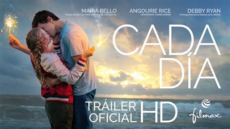 Cada DÍa Tráiler 60 Ve Ya En Cines Youtube