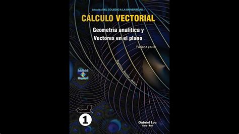 C Lculo Vectorial Libro Geometr A Anal Tica Y Vectores En El Plano