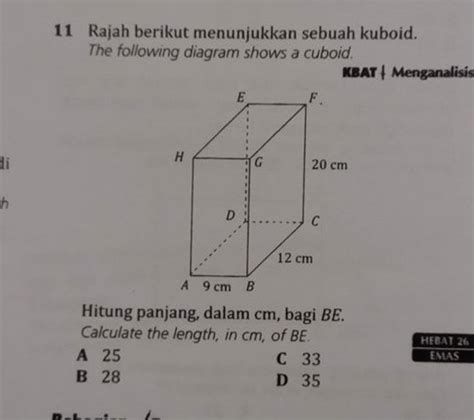 11 Rajah berikut menunjukkan sebuah kuboid. The following diagram shows a..