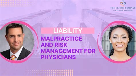 Liability Malpractice And Risk Management For Physicians How To