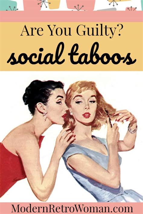 Are You Guilty Of Violating Social Taboos Modern Retro Woman