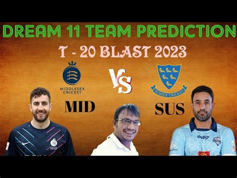 MID VS SUS DREAM 11 TEAM MID VS SUS TODAY MATCH DREAM 11 TEAM T