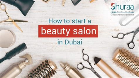 How To Start A Beauty Salon Business In Dubai Shuraa