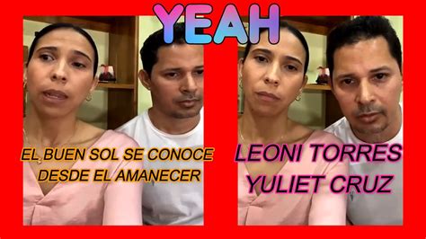 Leoni Torres Y Yuliet Cruz Cubanos Dignos Youtube