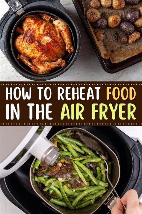 How To Reheat Food In The Air Fryer Insanely Good