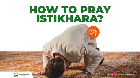 How To Pray Istikhara A Step By Step Guide Pray Step Guide Step