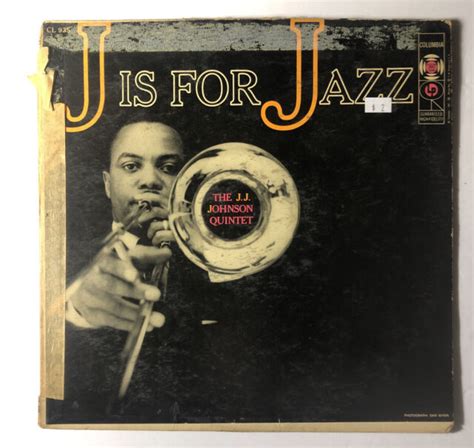 Jj Johnson Quintet J Is For Jazz Columbia Cl 935 Mono Org Pres Vg Vinyl