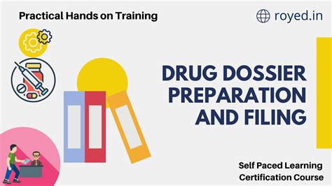 Drug Dossier Preparation And Filing Royed Training