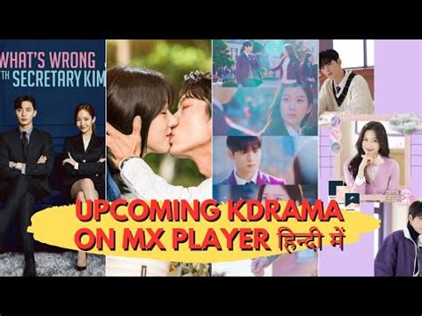 Upcoming New kdrama on MX player in Hindi dubbed बलकल नए Korean