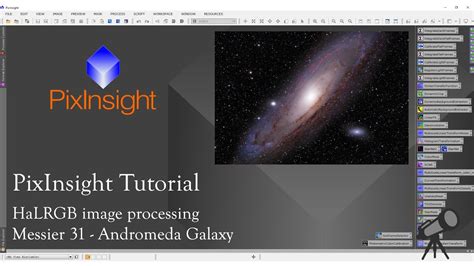 PixInsight Tutorial HaLRGB Image Processing Of Messier 31 Andromeda