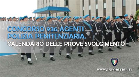 Polizia Penitenziaria Concorso 936 Agenti Calendario Delle Prove