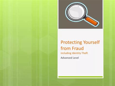 Ppt Protecting Yourself From Fraud Including Identity Theft