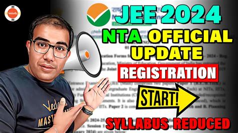 NTA Official Update Syllabus Reduced JEE 2024 Registration