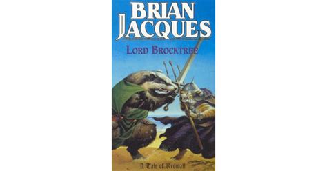 Lord Brocktree Redwall 13 By Brian Jacques