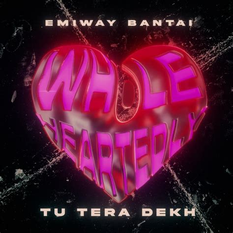 Emiway Bantai Tu Tera Dekh Lyrics Genius Lyrics