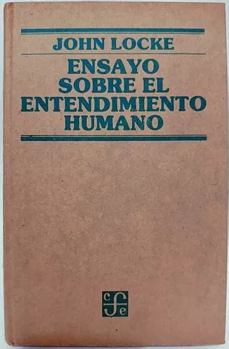 Ensayo Sobre El Entendimiento Humano John Locke Env O Gratis