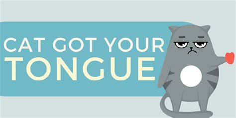 Cat Got Your Tongue - Idiom, Origin & Meaning