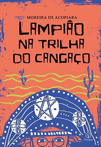 Lampi O Na Trilha Do Canga O Ebook Resumo Ler Online E Pdf Por