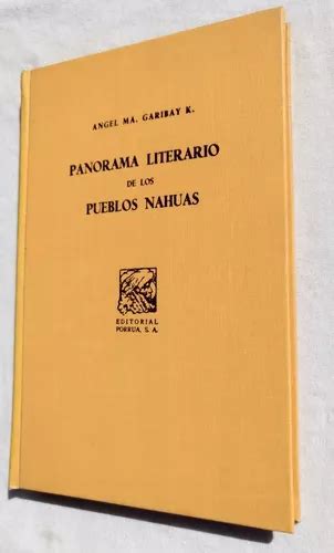 Panorama Literario De Los Pueblos Nahuas Garibay Ed Mercadolibre