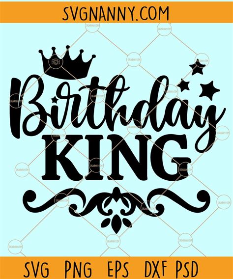 Birthday King SVG, Birthday SVG file for cricut, Birthday King SVG free ...