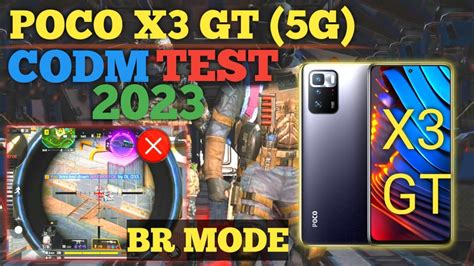 Codm Br Mode Test On Poco X Gt G Watch This Before Buying