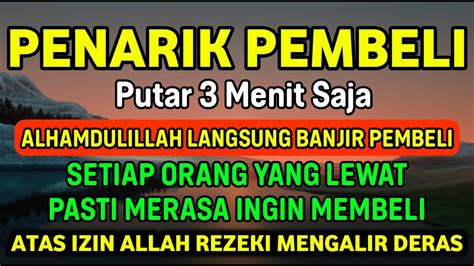 Doa Pelaris Dagang Tingkat Tinggi Hanya Menit Pembeli Ramai