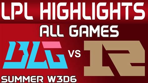 BLG Vs RNG Highlights ALL GAMES LPL Summer 2024 Bilibili Gaming Vs