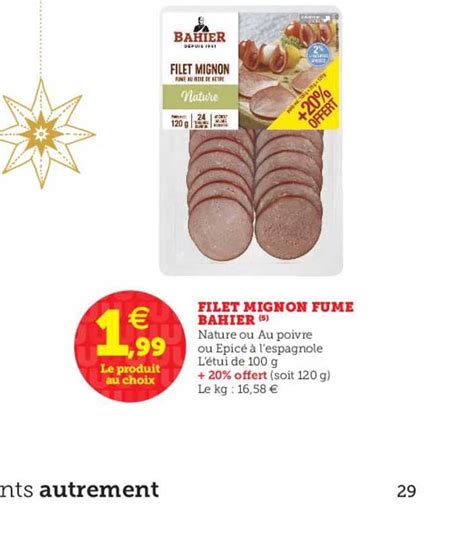 Offre Filet Mignon Fumé Bahier chez Super U