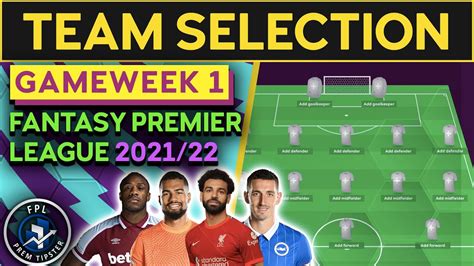 Fpl Team Selection Gameweek 1 Final Gw1 Draft Fantasy Premier League Tips 202021 Youtube