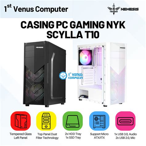 Jual CASING PC GAMING NYK SCYLLA T10 MID KESING PC NYK T10 NEW CASE04