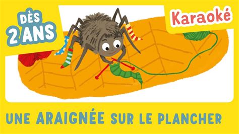 Une araignée sur le plancher Comptine en KARAOKÉ Mon imagier des