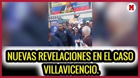 Nuevas Revelaciones En El Caso Villavicencio Youtube