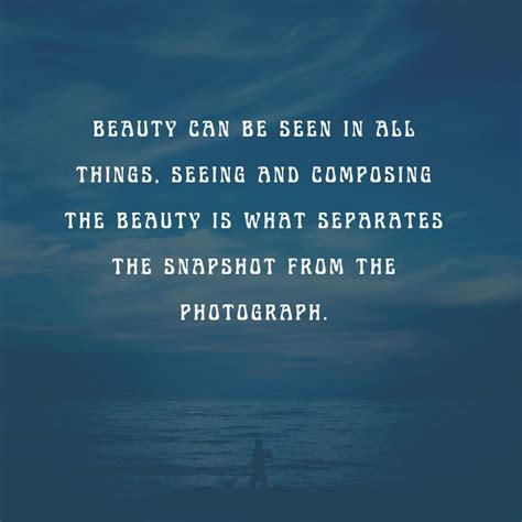 11 Beautiful Quotes About Photography