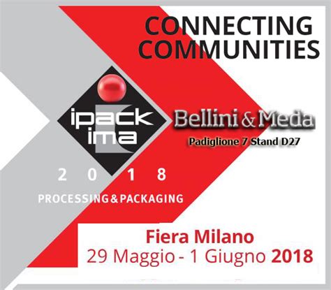 IPACK IMA Milano 2018 Bellini E Meda Macchine Automatiche