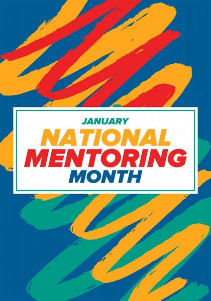 National Mentoring Month January Celebrate Annual United States