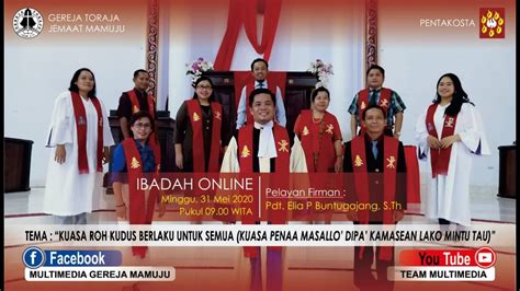 Ibadah Gereja Toraja Jemaat Mamuju Minggu 31 Mei 2020 Tema Kuasa