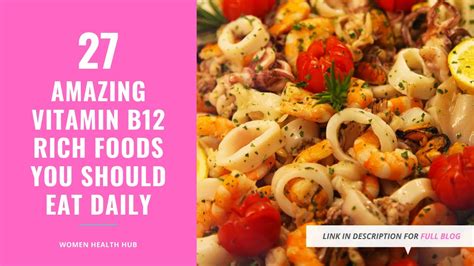 Add These 27 Best Foods For Vitamin B12 Deficiency To Your Diet Today