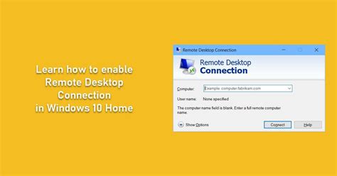 How To Setup Remote Desktop On Windows 10 Home Edition