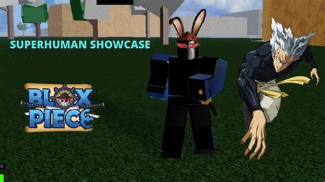 SUPERHUMAN SHOWCASE Blox Fruits YouTube