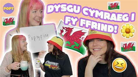 Dysgu Cymraeg I Fy Ffrind Saesneg Teaching Welsh Words To My English