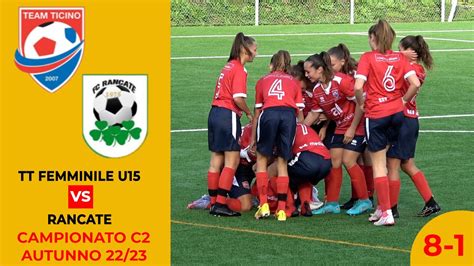 Team Ticino Femminile U15 VS Rancate Campionato C2 22 23 YouTube