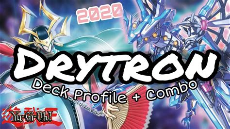 Yu Gi Oh Drytron Deck Profile Combo Tutorial The Lsc Suprise Top