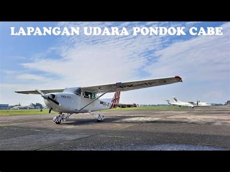 PONDOK CABE AIRPORT 2022 BANDARA YANG TENANG DAN MENYENANGKAN TEMPAT