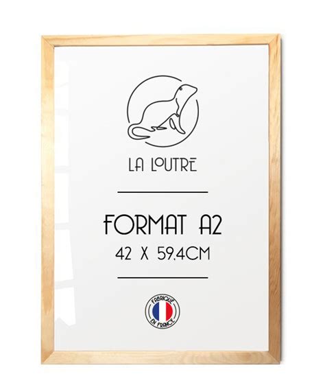 Cadre Format A2 Pour Affiches Et Posters La Loutre